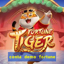 conta demo fortune tiger gratis